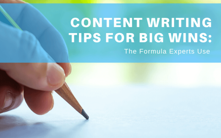 Content Writing Tips for Big Wins: The Formula Experts Use - OnewebX ...