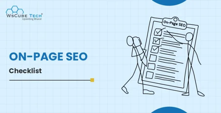 On-Page SEO Checklist: Optimize Every Page on Your Site